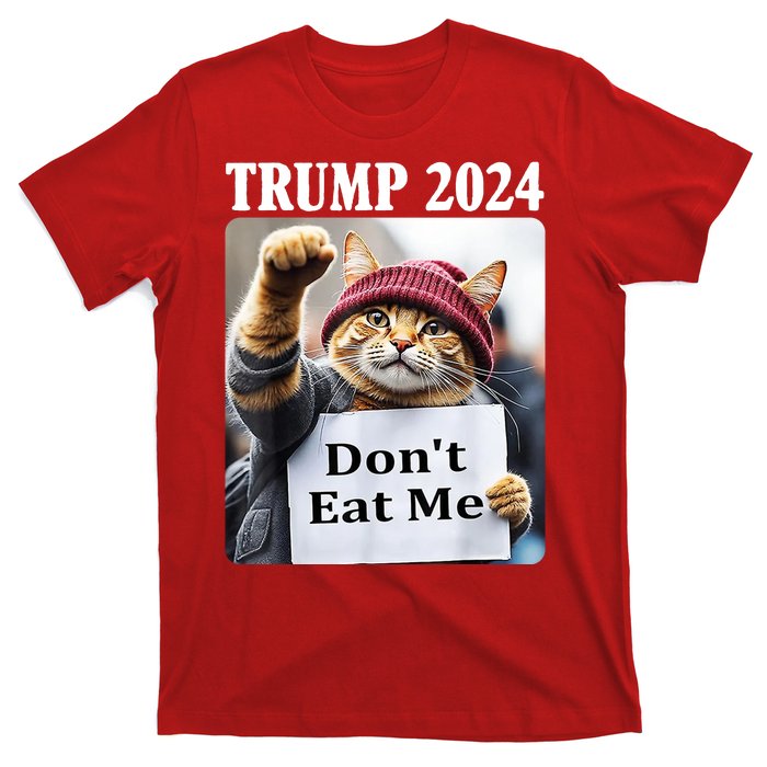 Trump 2024 Dont Eat Me Funny Cat Election T-Shirt