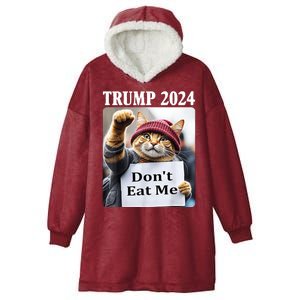 Trump 2024 Dont Eat Me Funny Cat Election Hooded Wearable Blanket