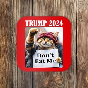 Trump 2024 Dont Eat Me Funny Cat Election Coaster