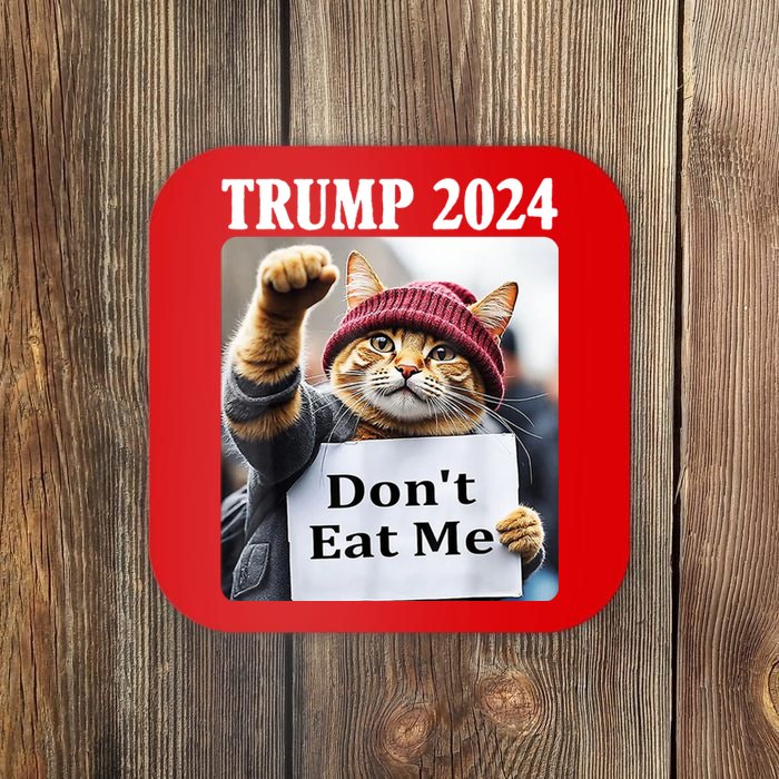 Trump 2024 Dont Eat Me Funny Cat Election Coaster