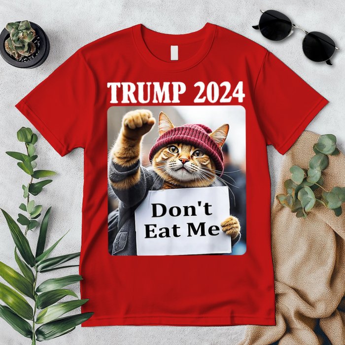 Trump 2024 Dont Eat Me Funny Cat Election Premium T-Shirt