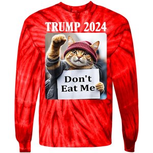 Trump 2024 Dont Eat Me Funny Cat Election Tie-Dye Long Sleeve Shirt