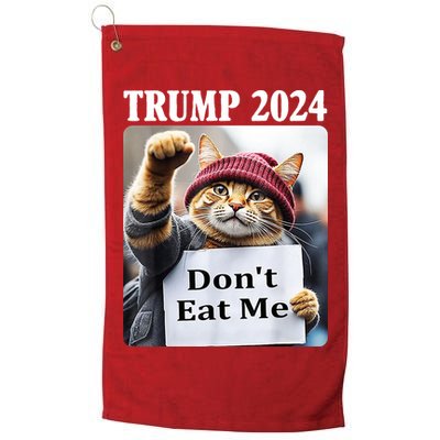 Trump 2024 Dont Eat Me Funny Cat Election Golf Towel