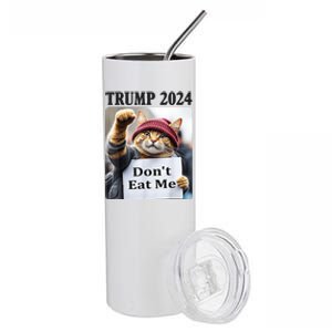 Trump 2024 Dont Eat Me Funny Cat Election Stainless Steel Tumbler