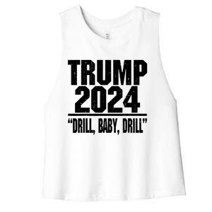 Trump 2024 Drill Drill Funny Pro Trump Cute Gift Women's Racerback Cropped Tank