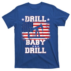 Trump 2024 Drill Drill Us Flag Republican 4th Of July Gift T-Shirt