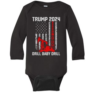 Trump 2024 Drill Baby Drill 4th Of July Independence Day Baby Long Sleeve Bodysuit