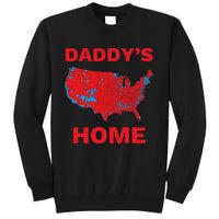 Trump 2024 DaddyS Home Trump Won 2024 Electoral College Map Tall Sweatshirt