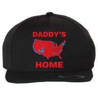 Trump 2024 DaddyS Home Trump Won 2024 Electoral College Map Wool Snapback Cap