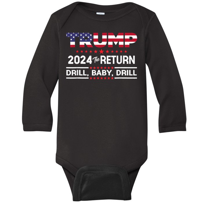 Trump 2024 Drill Baby Drill Us Flag Republican 4th Of July Baby Long Sleeve Bodysuit