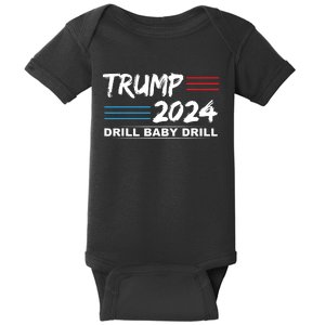 Trump 2024 Drill Baby Drill Baby Bodysuit