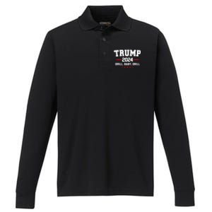 Trump 2024 Drill Baby Drill Funny Pro Trump Performance Long Sleeve Polo