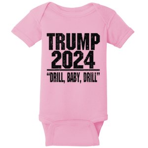 Trump 2024 Drill Baby Drill Funny Pro Trump Baby Bodysuit