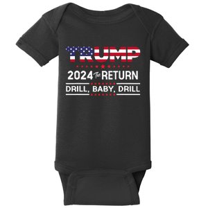 Trump 2024 Drill Baby Drill Us Flag Republican Baby Bodysuit