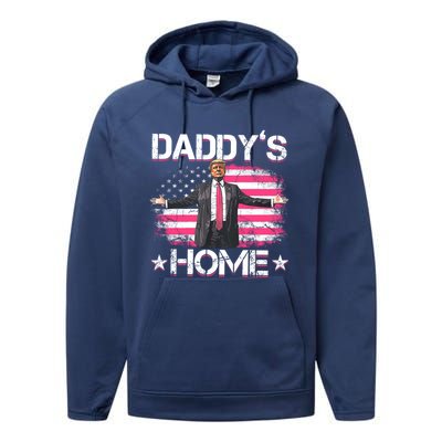 Trump 2024 Daddys Home Funny Trump Gift Performance Fleece Hoodie