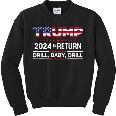 Trump 2024 Drill Baby Drill Us Flag Republican Kids Sweatshirt