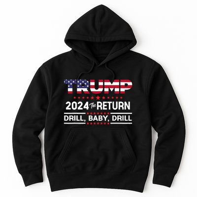 Trump 2024 Drill Baby Drill Us Flag Republican 4th Of July Hoodie