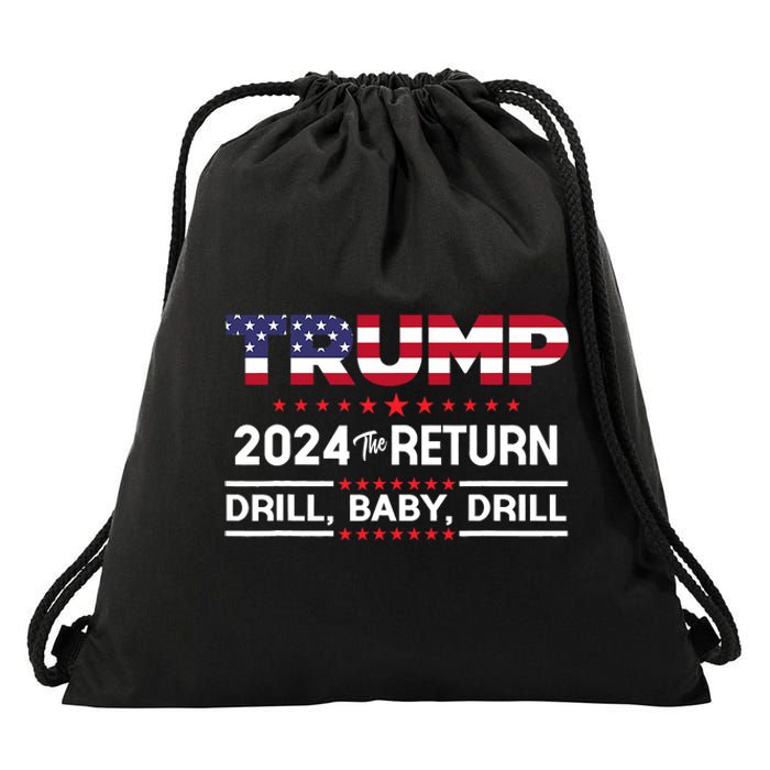 Trump 2024 Drill Baby Drill Us Flag Republican 4th Of July Drawstring Bag