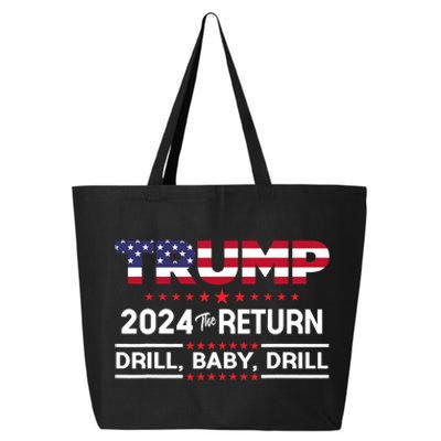 Trump 2024 Drill Baby Drill Us Flag Republican 4th Of July 25L Jumbo Tote