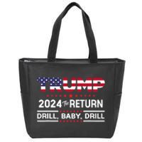 Trump 2024 Drill Baby Drill Us Flag Republican 4th Of July Zip Tote Bag