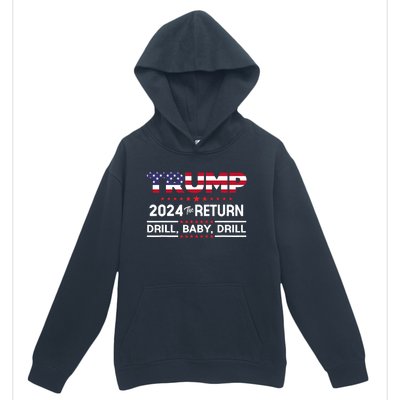 Trump 2024 Drill Baby Drill Us Flag Republican 4th Of July Urban Pullover Hoodie