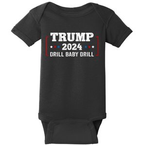 Trump 2024 Drill Baby Drill 4th Of July Baby Bodysuit