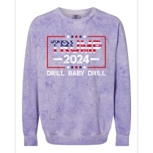 Trump 2024 Drill Baby Drill Colorblast Crewneck Sweatshirt