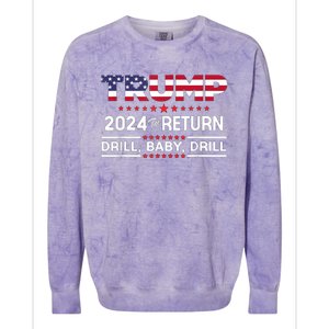 Trump 2024 Drill Baby Drill Us Flag Republican 4th Of July Colorblast Crewneck Sweatshirt