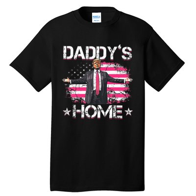 Trump 2024 Daddys Home Funny Trump Tall T-Shirt