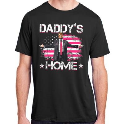 Trump 2024 Daddys Home Funny Trump Adult ChromaSoft Performance T-Shirt