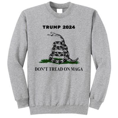 Trump 2024 DonT Tread On Maga Snake Rattlesnake On Grass Tall Sweatshirt