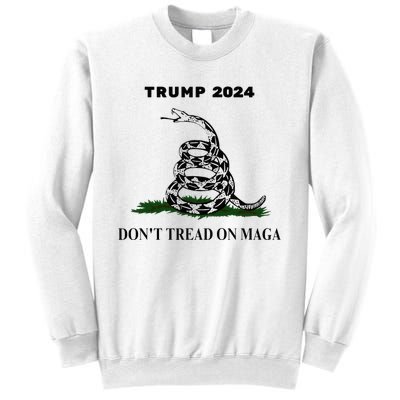 Trump 2024 DonT Tread On Maga Snake Rattlesnake On Grass Sweatshirt