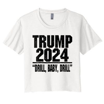 Trump 2024 Drill Baby Drill Funny Pro Trump For Man Woman Women's Crop Top Tee