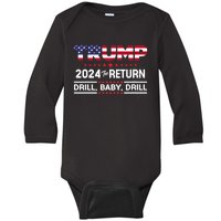 Trump 2024 Drill Baby Drill Us Flag Republican 4th Of July Baby Long Sleeve Bodysuit