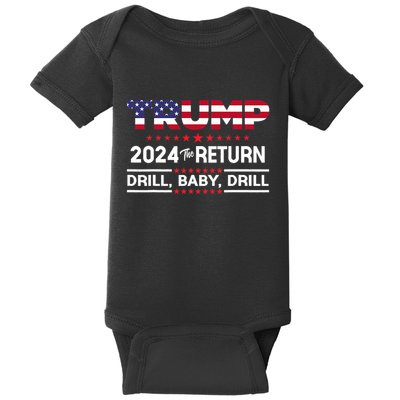 Trump 2024 Drill Baby Drill Us Flag Republican 4th Of July Baby Bodysuit