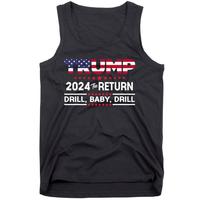 Trump 2024 Drill Baby Drill Us Flag Republican 4th Of July Tank Top