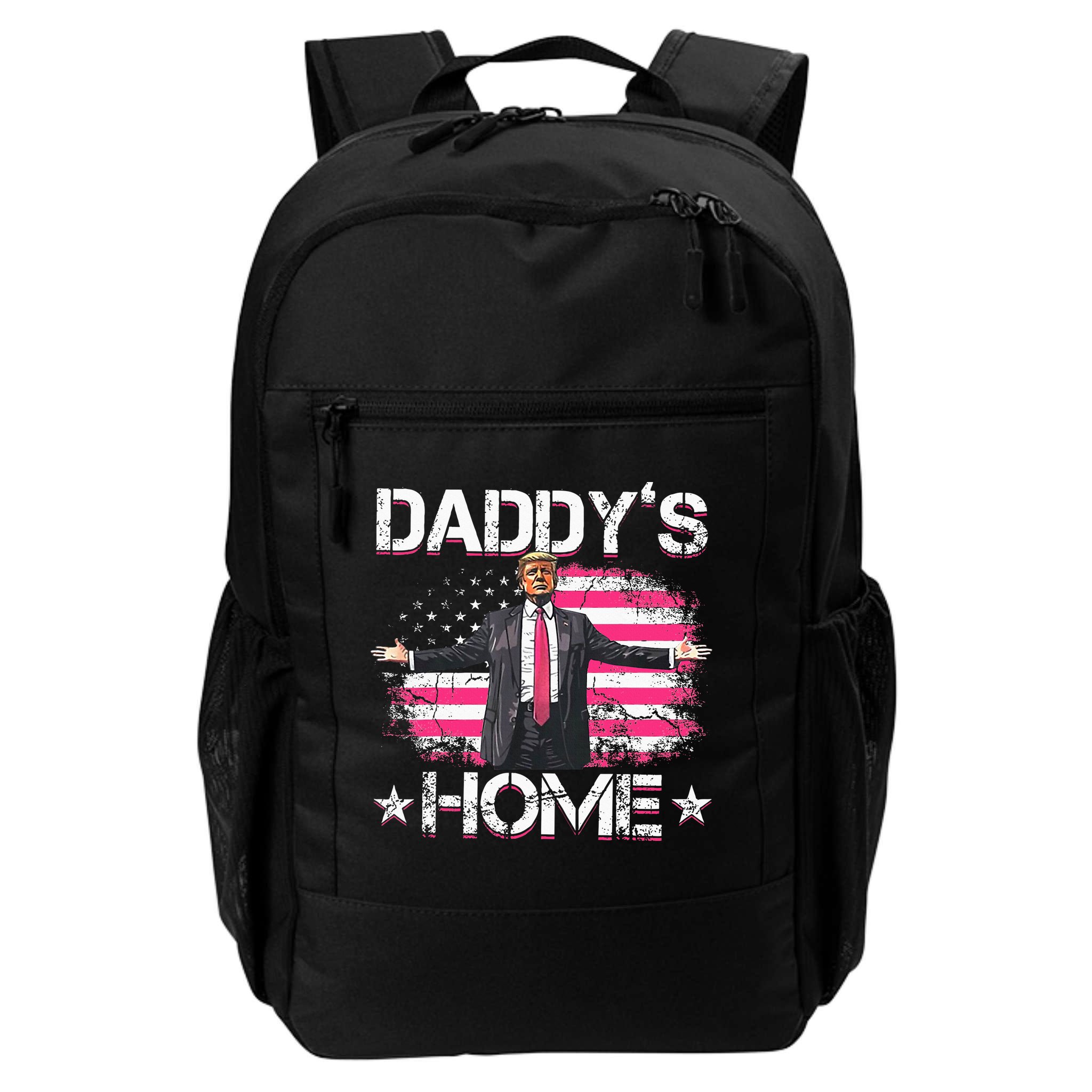 Trump 2024 Daddys Home Funny Trump Pink Backpack