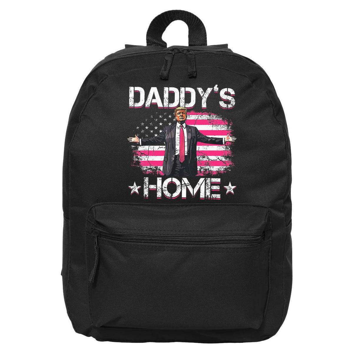 Trump 2024 Daddys Home Funny Trump Pink 16 in Basic Backpack