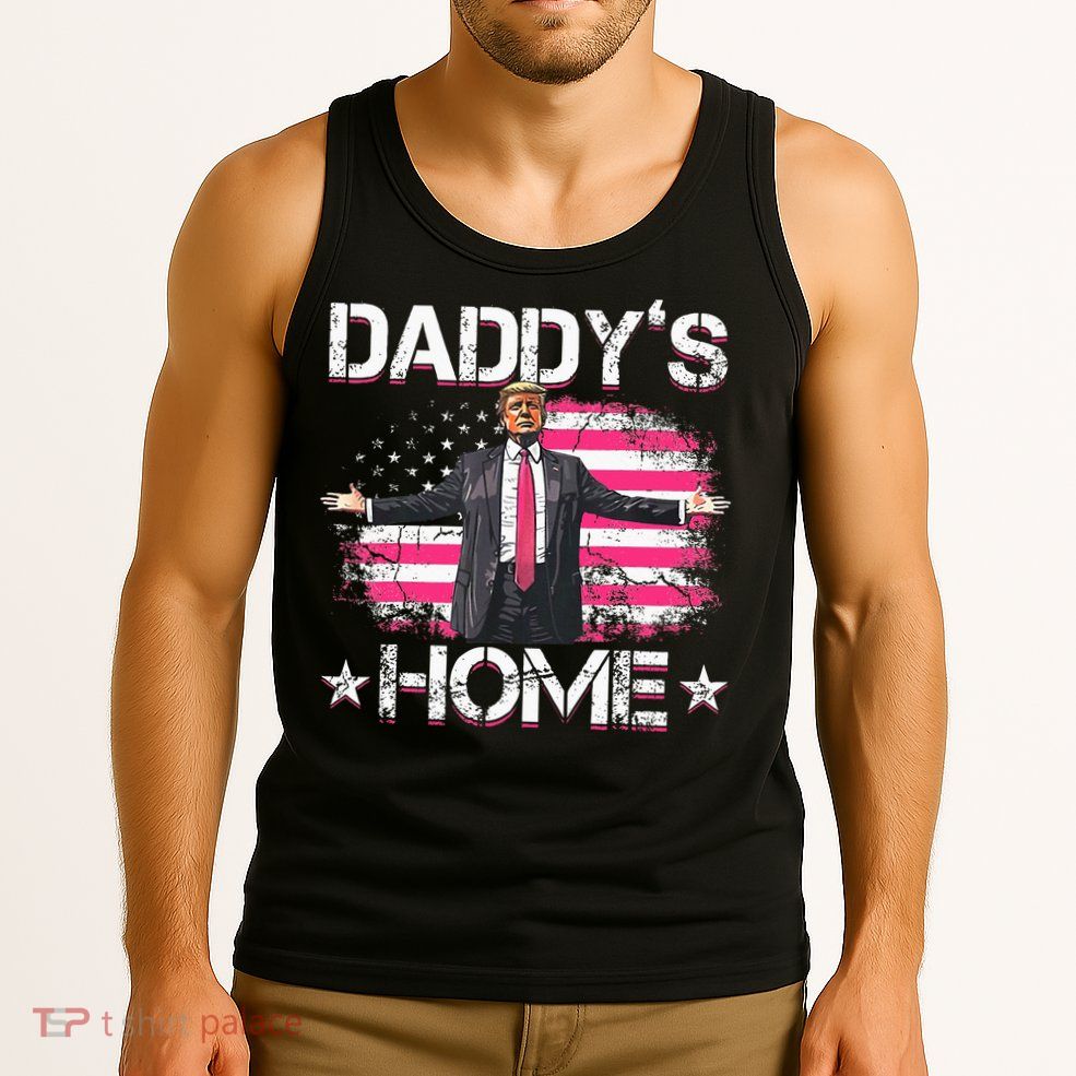 Trump 2024 Daddys Home Funny Trump Pink Tank Top