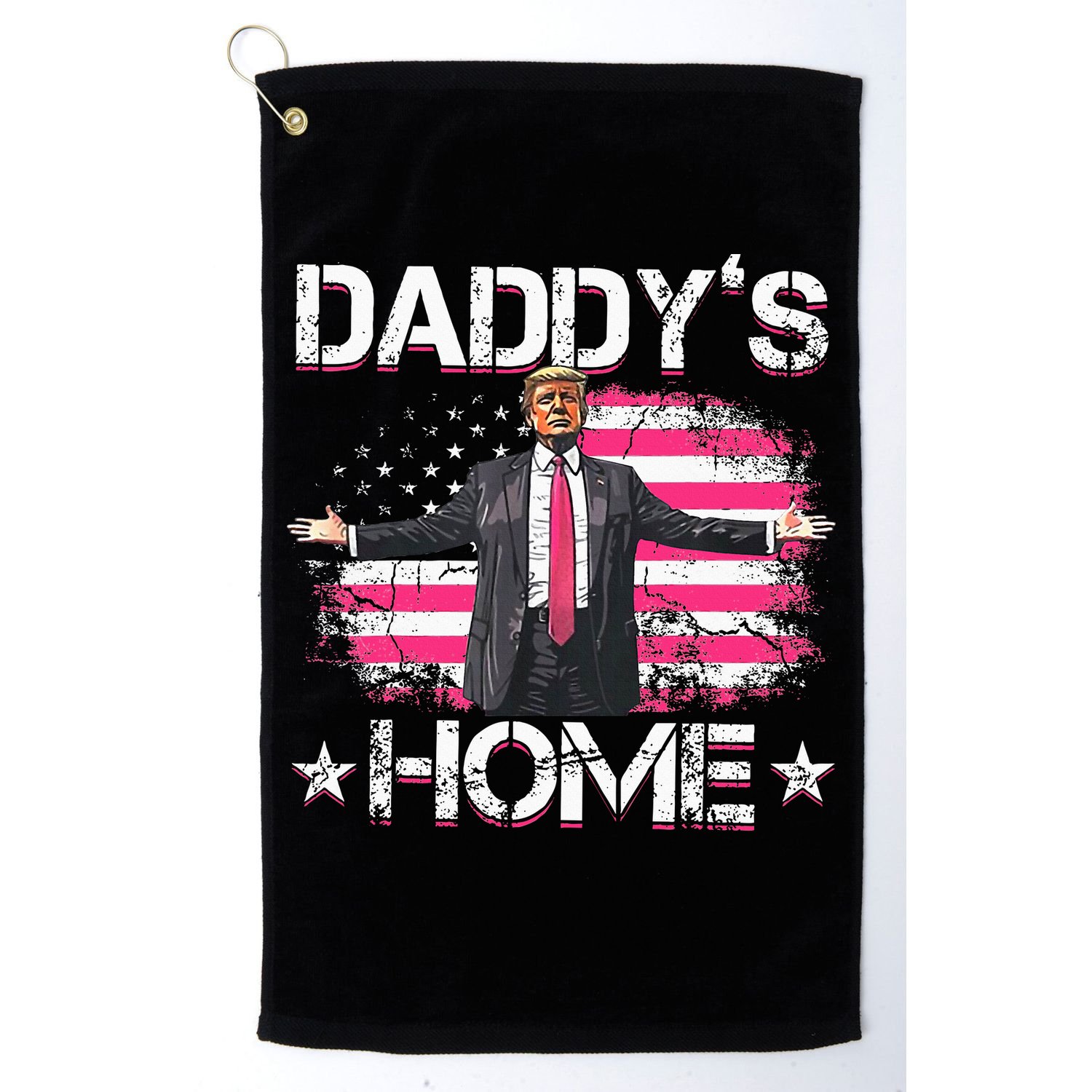 Trump 2024 Daddys Home Funny Trump Pink Golf Towel