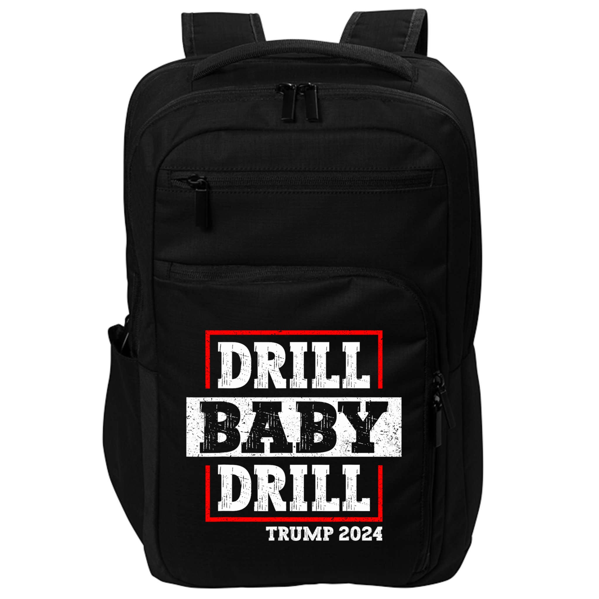 Trump 2024 Drill Baby Drill Impact Tech Backpack