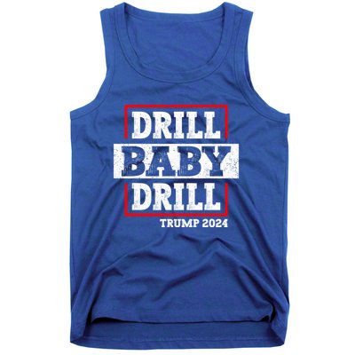 Trump 2024 Drill Baby Drill Tank Top