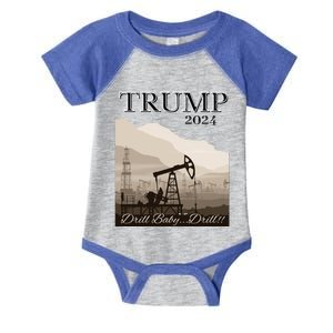 Trump 2024 Drill Drill With Image Of A Drilling Rig Gift Infant Baby Jersey Bodysuit