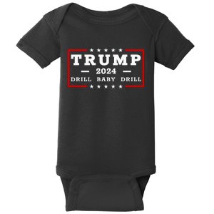 Trump 2024 Drill Baby Drill Us Flag Republican 4th Of July Baby Bodysuit