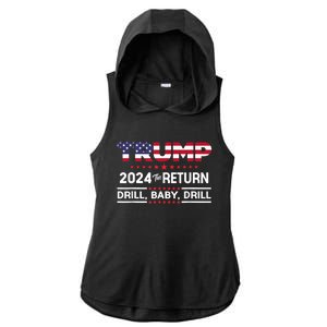 Trump 2024 Drill Baby Drill Us Flag Republican 4th Of July Ladies PosiCharge Tri-Blend Wicking Draft Hoodie Tank