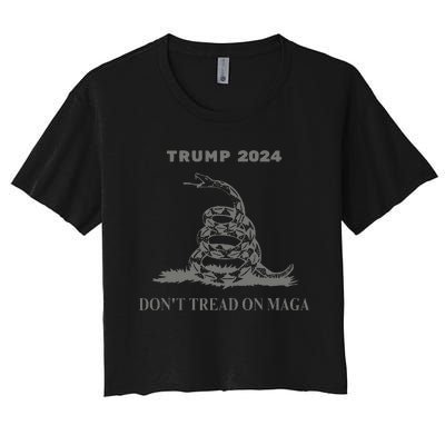 Trump 2024 DonT Tread On Maga Snake Rattlesnake Dark Color Women's Crop Top Tee