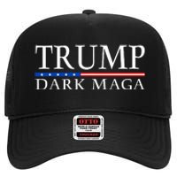 Trump 2024 Dark Maga President Donald Trump High Crown Mesh Back Trucker Hat