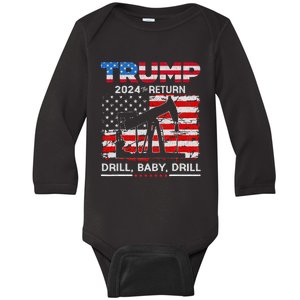 Trump 2024 Drill Baby Drill Us Flag Republican Baby Long Sleeve Bodysuit