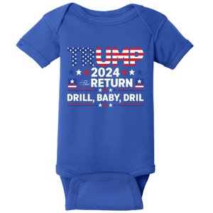 Trump 2024 Drill Drill Us Flag Republican 4th Of July Gift Baby Bodysuit