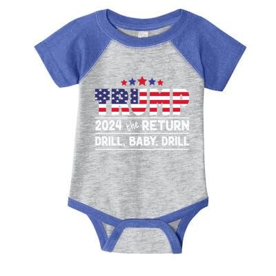 Trump 2024 Drill Drill Us Flag Republican 4th Of July Gift Infant Baby Jersey Bodysuit